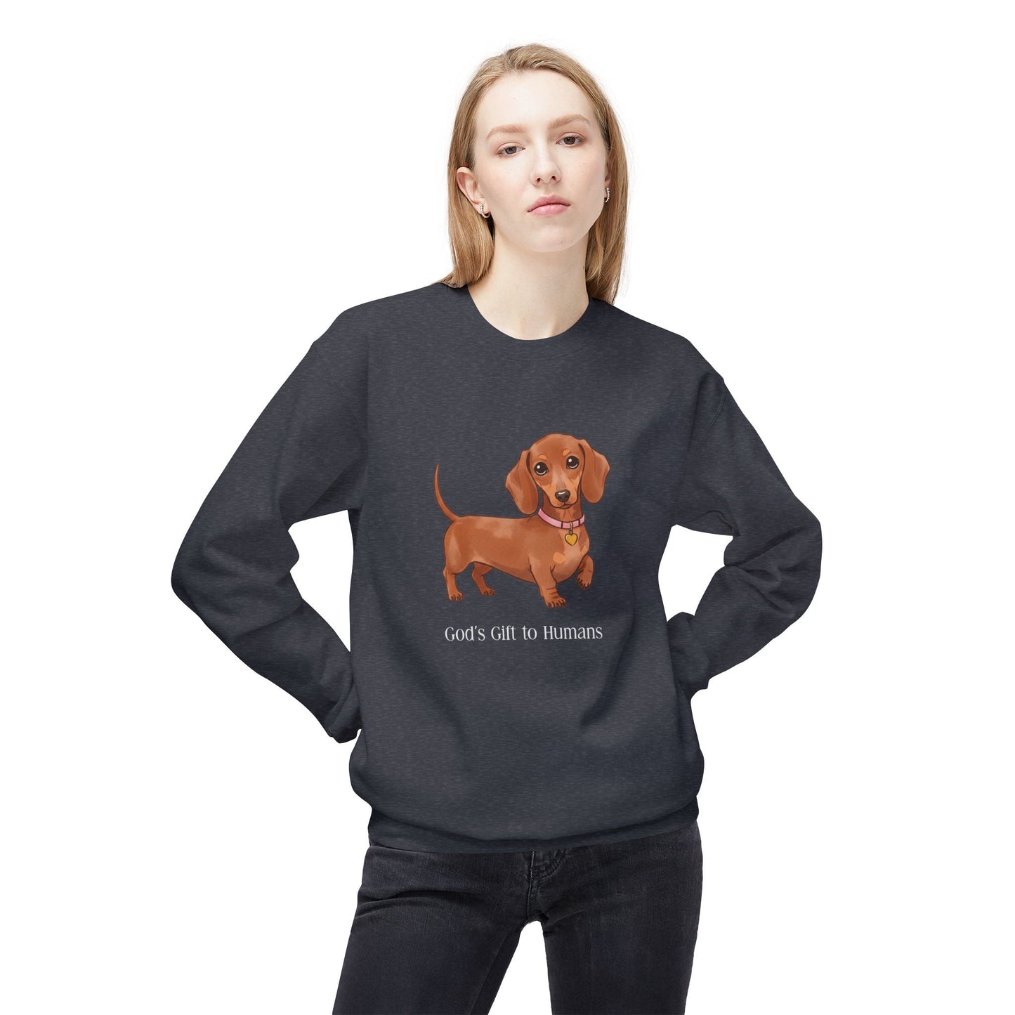 Dog Lover's Fleece Sweatshirt, Pet Owner Gift, Cute Dachshund Apparel, Cozy Crewneck, Dog Themed Clothing, God’s Gift to Humans