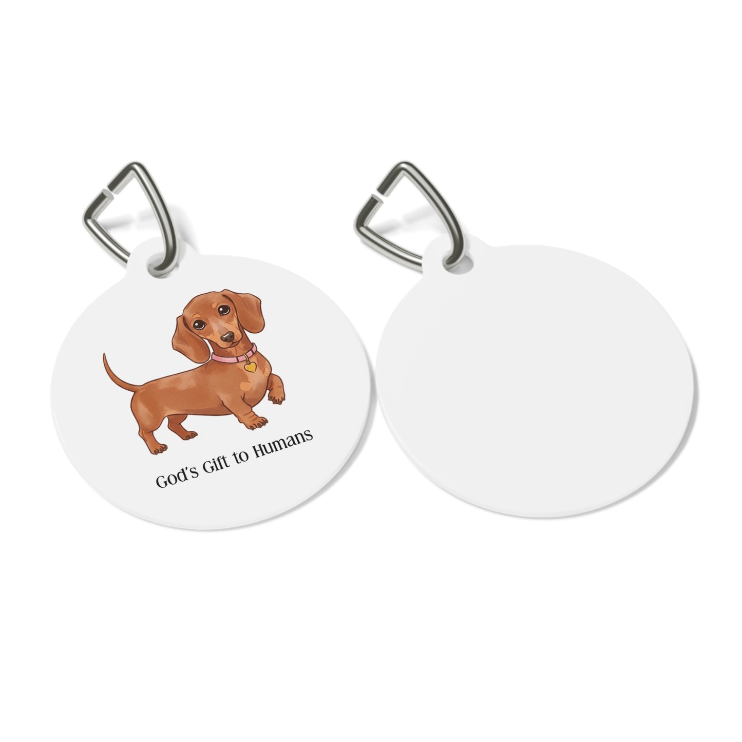 Whimsical Dog Tag for Pets, Personalized Pet ID, Dog Lover Gift, Custom Pet Accessory, God’s Gift to Humans Tag