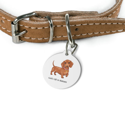Whimsical Dog Tag for Pets, Personalized Pet ID, Dog Lover Gift, Custom Pet Accessory, God’s Gift to Humans Tag