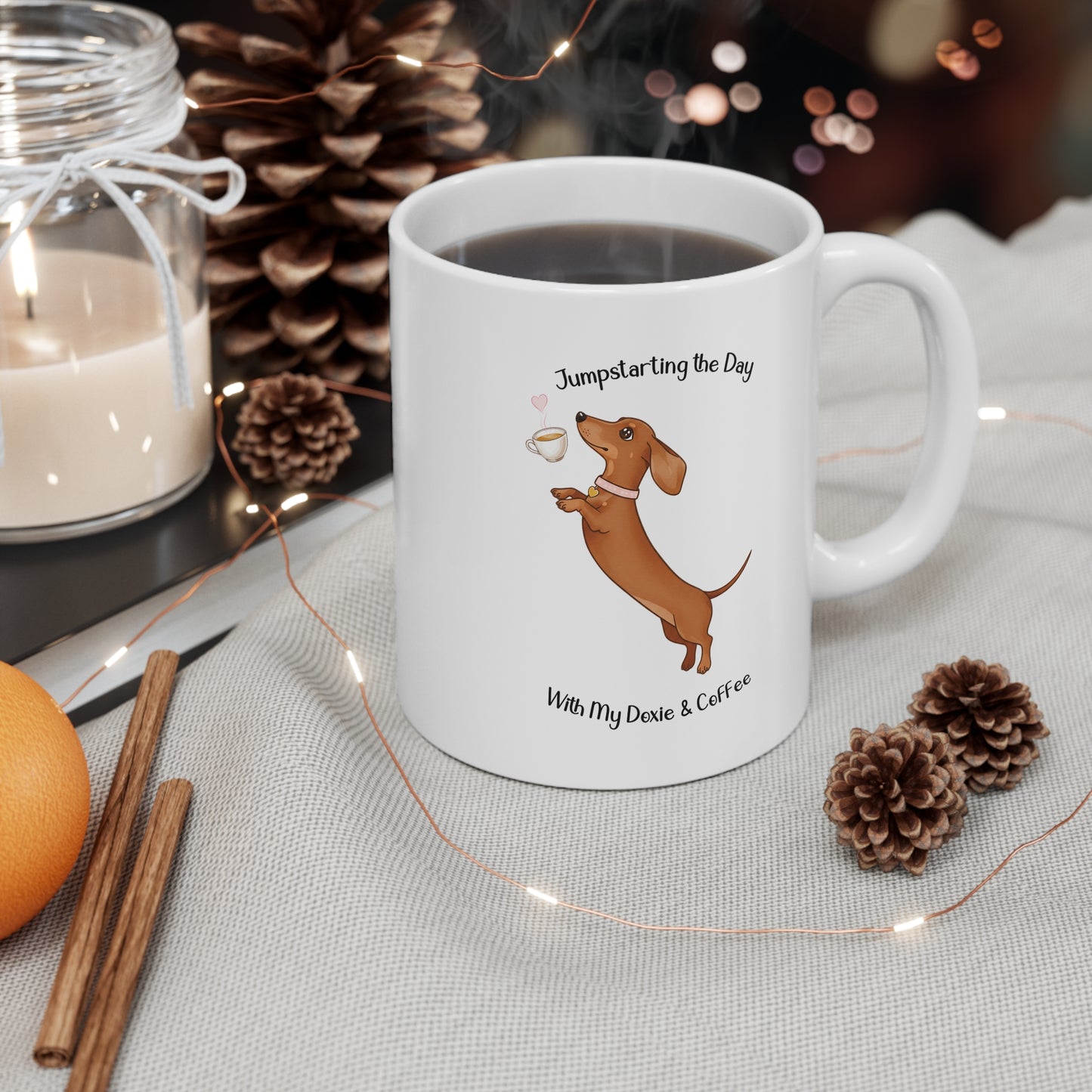 Dachshund Coffee Mug - Jumpstart Your Day with My Dexie - Pet Lover Gift - Dog Mom Cup - Cute Dachshund Design