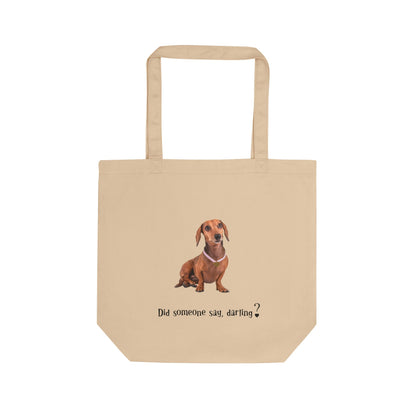 Charming Dog Lover Eco Tote Bag - Perfect for Shopping, Dog Walks, Gifts, and Everyday Use, Fun Pet Accessory with 'Did someone say, [...]