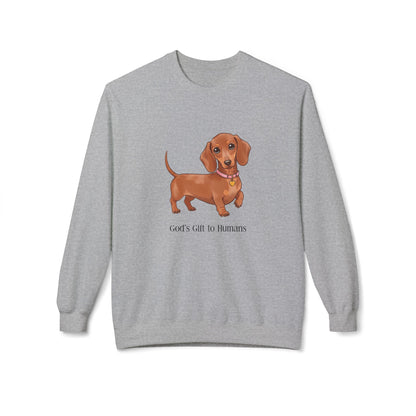 Dog Lover's Fleece Sweatshirt, Pet Owner Gift, Cute Dachshund Apparel, Cozy Crewneck, Dog Themed Clothing, God’s Gift to Humans