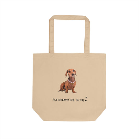 Charming Dog Lover Eco Tote Bag - Perfect for Shopping, Dog Walks, Gifts, and Everyday Use, Fun Pet Accessory with 'Did someone say, [...]